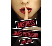 James Patterson David Ellis Mistress (Tascabile)