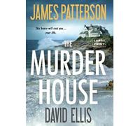 James Patterson David Ellis The Murder House (Copertina rigida)