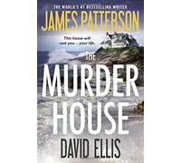 James Patterson David Ellis The Murder House (Tascabile)
