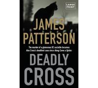 James Patterson Deadly Cross (Tascabile)