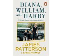 James Patterson Diana, William and Harry (Tascabile)