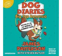 James Patterson Dog Diaries: Big Top Bonanza (CD)