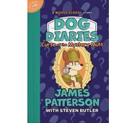 James Patterson Dog Diaries: Curse of the Mystery Mutt (Copertina rigida)