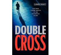 James Patterson Double Cross (Copertina rigida)