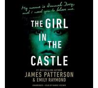 James Patterson Emily Raymond The Girl in the Castle (CD)