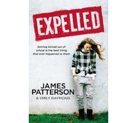 James Patterson Expelled (Tascabile)