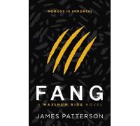 James Patterson Fang: A Maximum Ride Novel (Tascabile) Maximum Ride