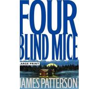 James Patterson Four Blind Mice (Copertina rigida) Alex Cross Novels