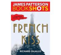 James Patterson French Kiss (Tascabile) Bookshots