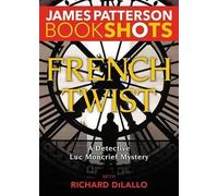 James Patterson French Twist (Tascabile) Bookshots