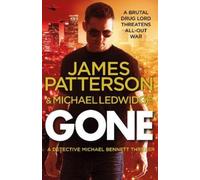 James Patterson Gone (Tascabile) Michael Bennett