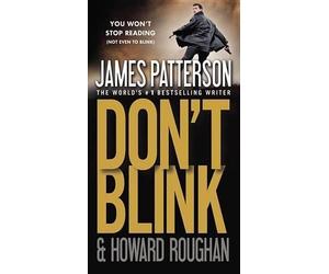James Patterson Howard Roughan Don't Blink (Copertina rigida)
