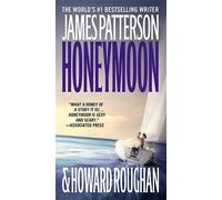 James Patterson Howard Roughan Honeymoon (Tascabile) Honeymoon