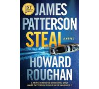 James Patterson Howard Roughan Steal (Copertina rigida)
