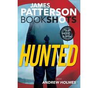 James Patterson Hunted (Tascabile) Bookshots