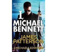 James Patterson I, Michael Bennett (Tascabile) Michael Bennett