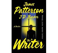 James Patterson J D Barker The Writer (Tascabile)