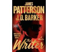 James Patterson J D Barker The Writer (Tascabile)