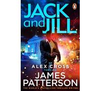 James Patterson Jack and Jill (Tascabile) Alex Cross