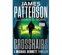 James Patterson James O Born Crosshairs (Tascabile)