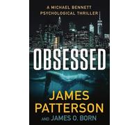 James Patterson James O Born Obsessed (Copertina rigida)