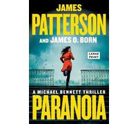 James Patterson James O Born Paranoia (Tascabile) Michael Bennett Thriller