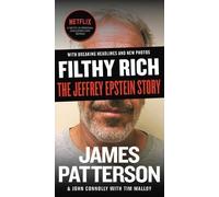 James Patterson John Connolly Filthy Rich (Tascabile) James Patterson True Crime