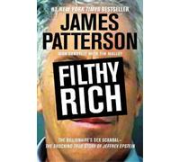 James Patterson John Connolly Filthy Rich (Tascabile) James Patterson True Crime