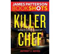 James Patterson Killer Chef (Tascabile) Bookshots