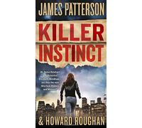 James Patterson Killer Instinct (Tascabile) Instinct