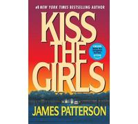 James Patterson Kiss the Girls (Tascabile)
