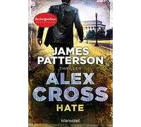 James Patterson Leo Strohm Hate - Alex Cross 24: Thriller (Tascabile)