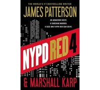 James Patterson Marshall Karp NYPD Red 4 (Tascabile) NYPD Red