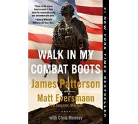James Patterson Matt Eversmann Walk in My Combat Boots (Tascabile)