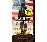James Patterson Matt Eversmann Walk in My Combat Boots (Tascabile)