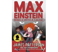 James Patterson Max Einstein: Rebels with a Cause (Tascabile)