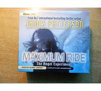 James Patterson - Maximum Ride: Angel Experiment