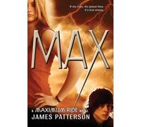 James Patterson Maximum Ride: Max (Tascabile)