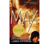 James Patterson Maximum Ride: Max (Tascabile)