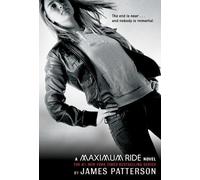 James Patterson Maximum Ride: The Final Warning (Tascabile)