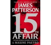 James Patterson Maxine Paetro 15th Affair (Tascabile)