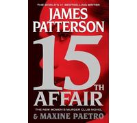 James Patterson Maxine Paetro 15th Affair (Tascabile)