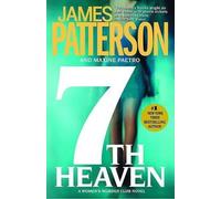 James Patterson Maxine Paetro 7th Heaven (Tascabile)