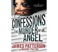James Patterson Maxine Paetro Confessions of a Murder Suspect (Copertina rigida)