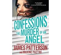 James Patterson Maxine Paetro Confessions (Tascabile) Confessions