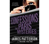 James Patterson Maxine Paetro Confessions: The Paris Mysteries (Tascabile)