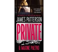 James Patterson Maxine Paetro Private: #1 Suspect (Copertina rigida)