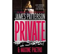 James Patterson Maxine Paetro Private: #1 Suspect (Tascabile) Private