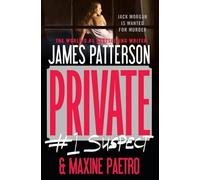 James Patterson Maxine Paetro Private: #1 Suspect (Tascabile) Private Novel