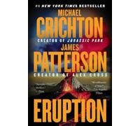 James Patterson Michael Crichton Eruption (Tascabile)